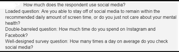 How much does the respondent use social media? Loaded question: Are you able to stay off of social media to