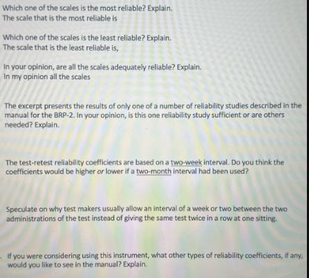 Which one of the scales is the most reliable? Explain. The scale that is the most reliable is Which one of