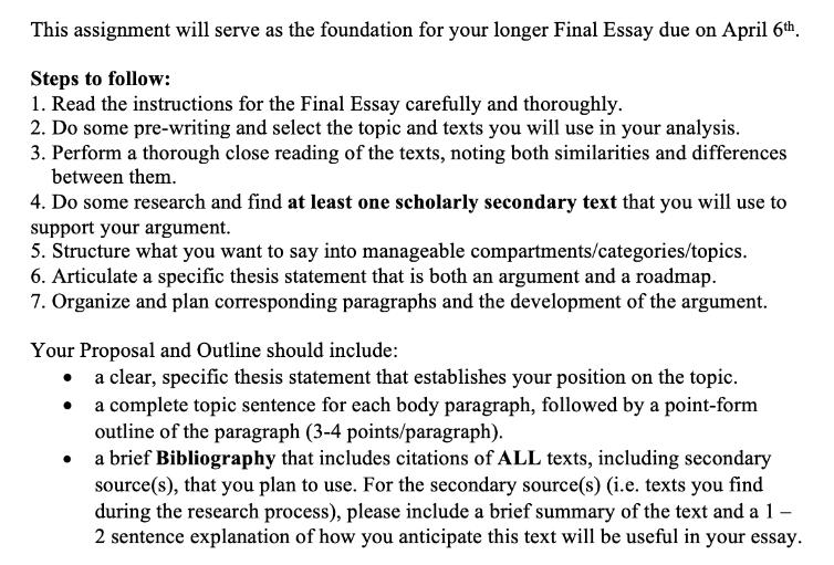This assignment will serve as the foundation for your longer Final Essay due on April 6th Steps to follow: 1.