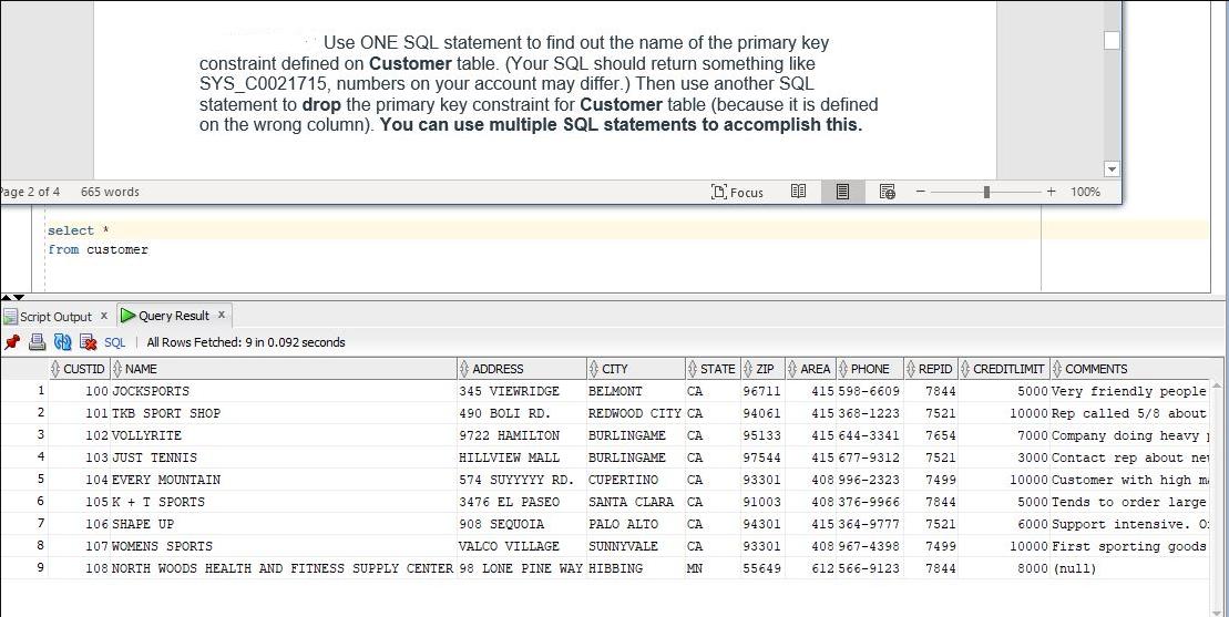 Page 2 of 4 1 2 3 4 5 6 7 8 665 words Script Output xQuery Result x 9 select * from customer Use ONE SQL