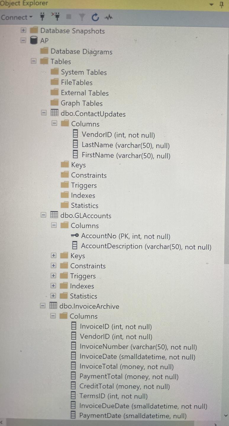 Object Explorer Connect - Database Snapshots AP  Database Diagrams Tables System Tables File Tables External