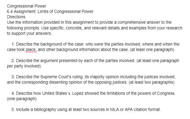 Congressional Power 6.4 Assignment: Limits of Congressional Power Directions Use the information provided in