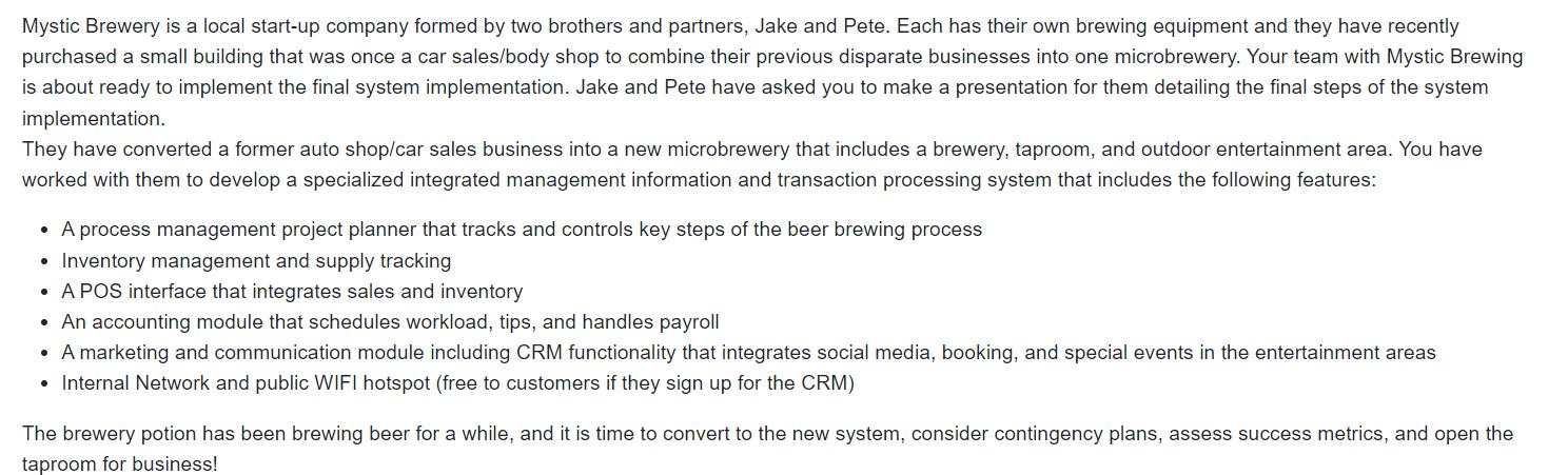 Mystic Brewery is a local start-up company formed by two brothers and partners, Jake and Pete. Each has their