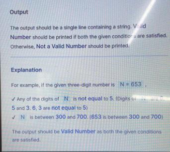 Output The output should be a single line containing a string. Valid Number should be printed if both the