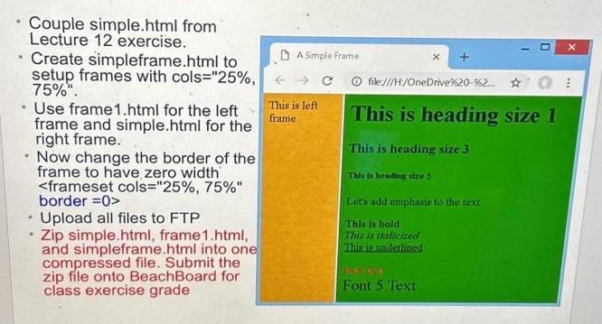 Couple simple.html from Lecture 12 exercise. Create simpleframe.html to setup frames with cols=