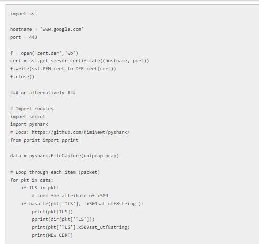 import ss1 hostname www.google.com port 443 f = open('cert.der', 'wb'). cert = ss1.get_server_certificate