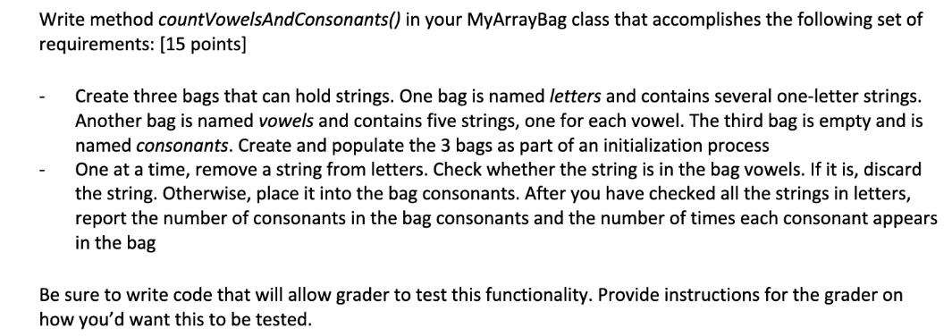 Write method count VowelsAnd Consonants() in your MyArrayBag class that accomplishes the following set of