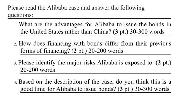 Please read the Alibaba case and answer the following questions: 1. What are the advantages for Alibaba to