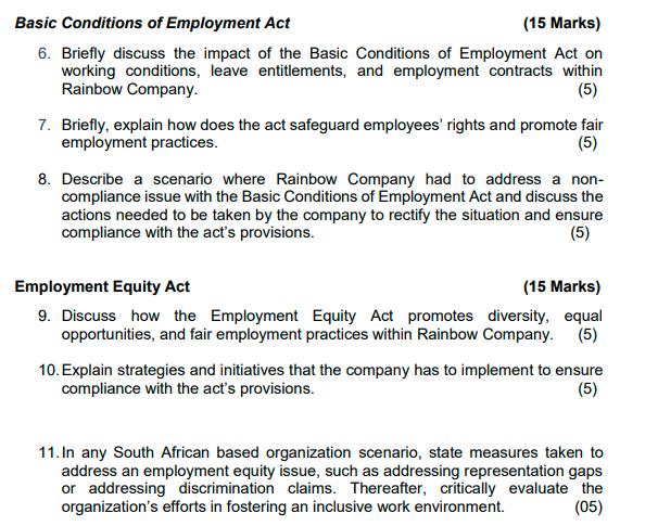 Basic Conditions of Employment Act (15 Marks) 6. Briefly discuss the impact of the Basic Conditions of