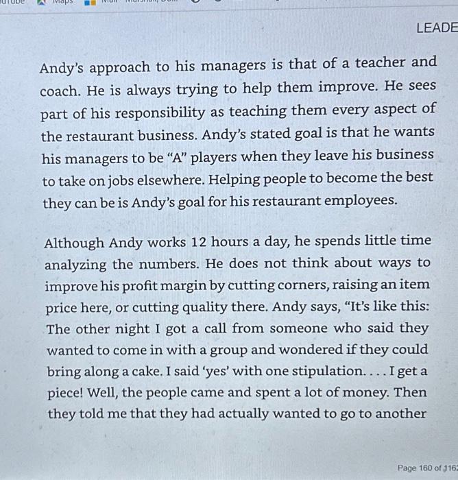 LEADE Andy's approach to his managers is that of a teacher and coach. He is always trying to help them
