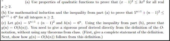 (a) Use properties of quadratic functions to prove that (x - 1)2  3r for all real x  2. (b) Use mathematical