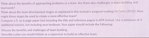 Think about the benefits of approaching problems as a team. Are there also challenges in team building and