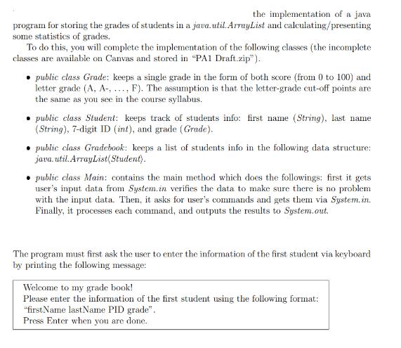 the implementation of a java program for storing the grades of students in a java.util.ArrayList and