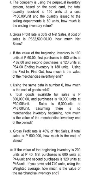 4. The company is using the perpetual inventory system, based on the stock card, the total quantity received