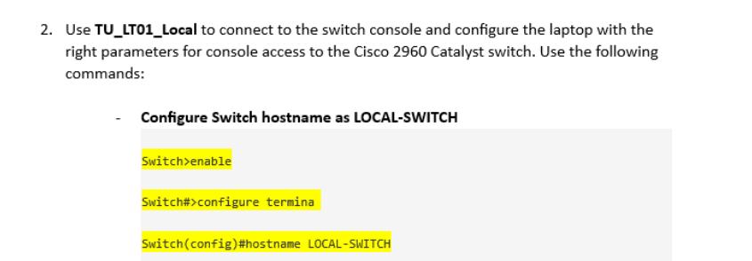 2. Use TU_LT01_Local to connect to the switch console and configure the laptop with the right parameters for