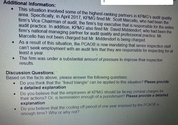 Additional Information:   . . This situation involved some of the highest-ranking partners in KPMG's audit