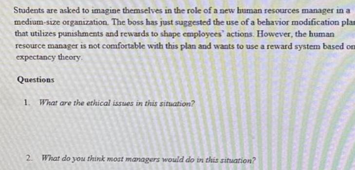 Students are asked to imagine themselves in the role of a new human resources manager in a medium-size
