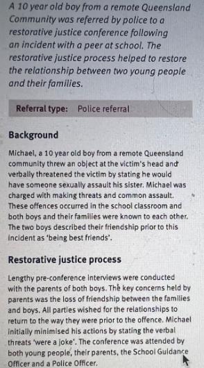 A 10 year old boy from a remote Queensland Community was referred by police to a restorative justice