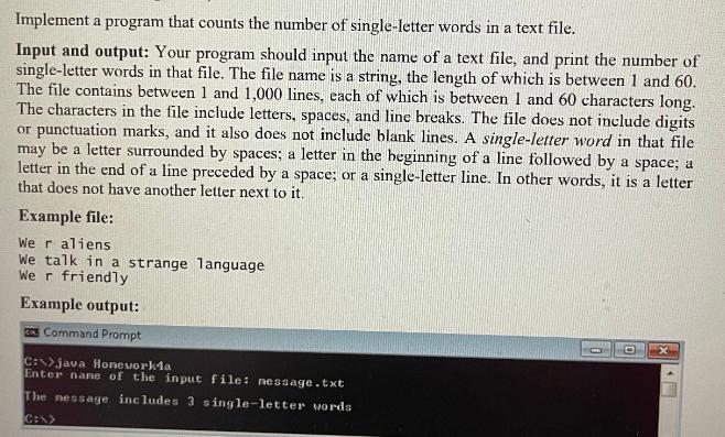 Implement a program that counts the number of single-letter words in a text file. Input and output: Your