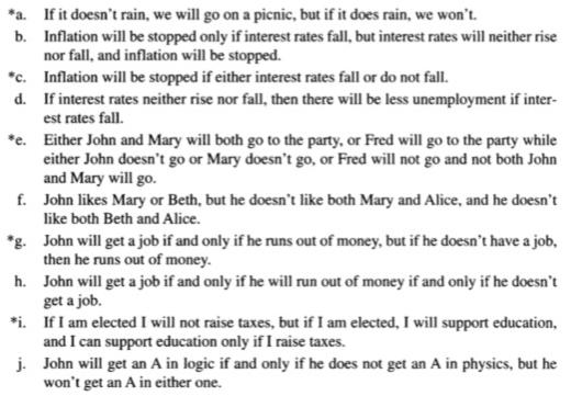 *a. If it doesn't rain, we will go on a picnic, but if it does rain, we won't. b. Inflation will be stopped