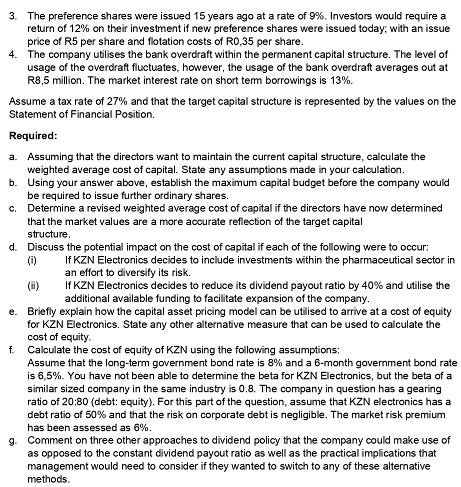 3. The preference shares were issued 15 years ago at a rate of 9 %. Investors would require a return of 12%