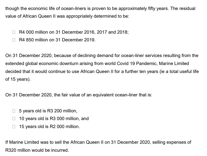 though the economic life of ocean-liners is proven to be approximately fifty years. The residual value of