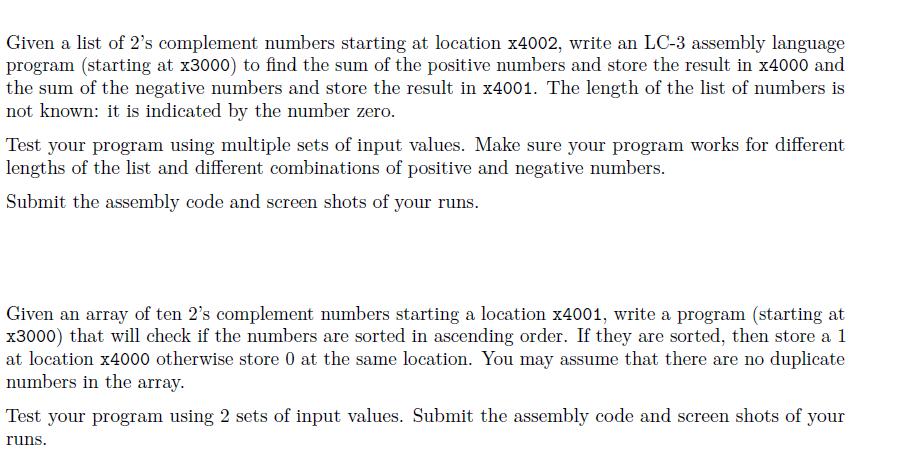 Given a list of 2's complement numbers starting at location x4002, write an LC-3 assembly language program