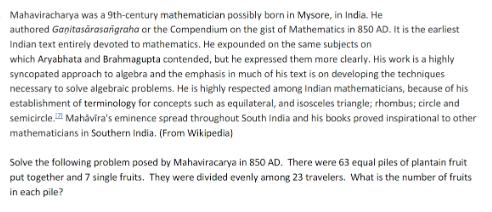 Mahaviracharya was a 9th-century mathematician possibly born in Mysore, in India. He authored