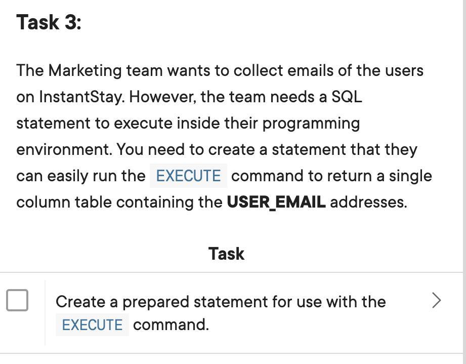 Task 3: The Marketing team wants to collect emails of the users on InstantStay. However, the team needs a SQL