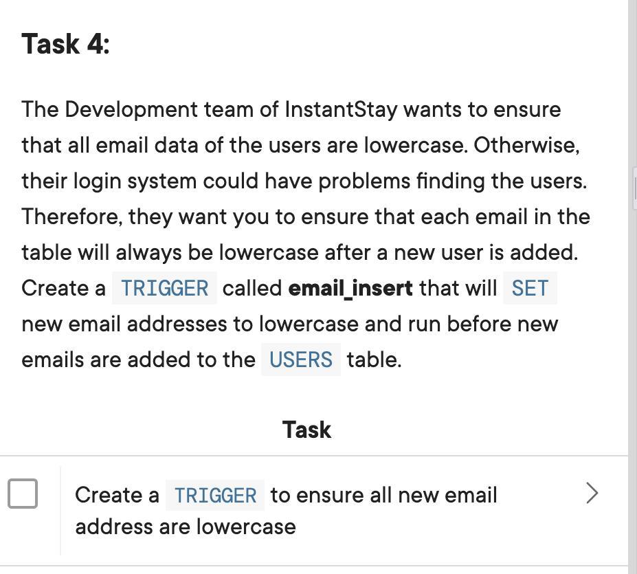 Task 4: The Development team of InstantStay wants to ensure that all email data of the users are lowercase.