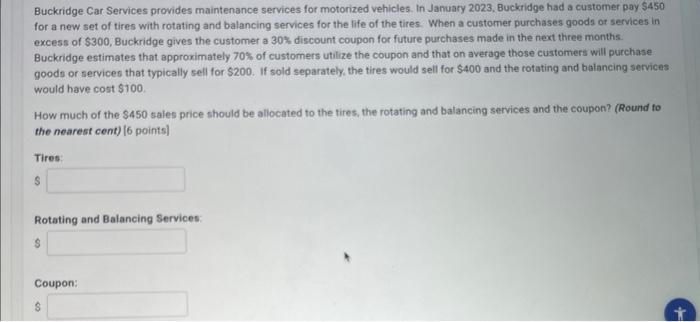 Buckridge Car Services provides maintenance services for motorized vehicles. In January 2023, Buckridge had a