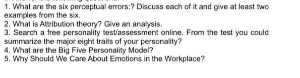 1. What are the six perceptual errors:? Discuss each of it and give at least two examples from the six. 2.