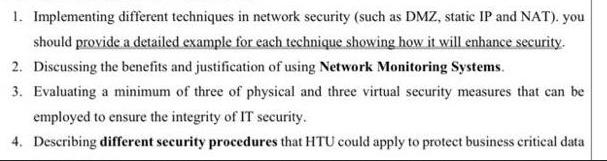 1. Implementing different techniques in network security (such as DMZ, static IP and NAT). you should provide