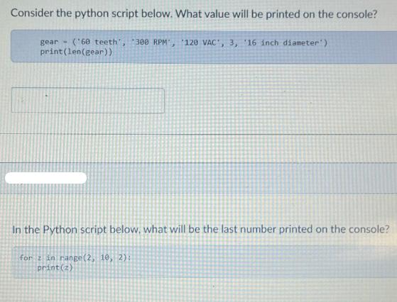 Consider the python script below. What value will be printed on the console? gear - ('68 teeth', '300 RPM,