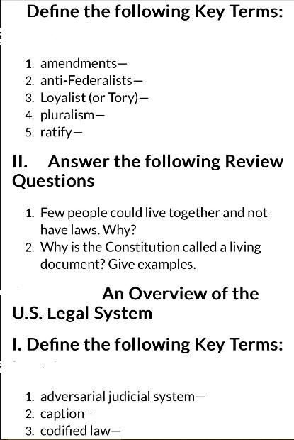 Define the following Key Terms: 1. amendments- 2. anti-Federalists- 3. Loyalist (or Tory)- 4. pluralism- 5.