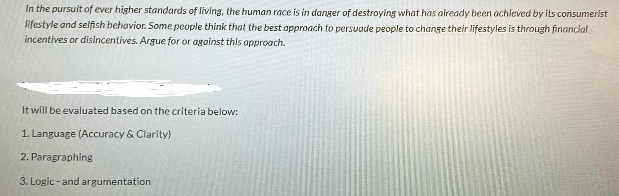 In the pursuit of ever higher standards of living, the human race is in danger of destroying what has already