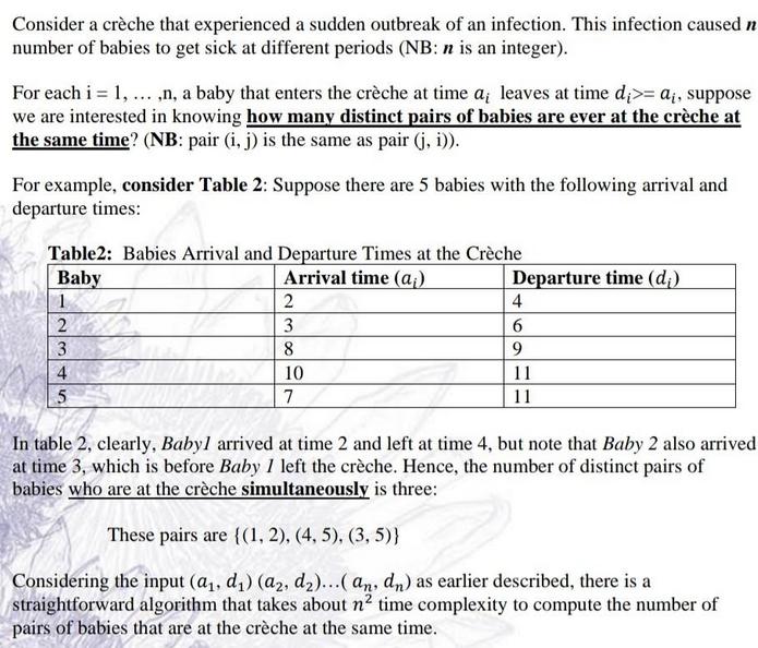 Consider a crche that experienced a sudden outbreak of an infection. This infection caused n number of babies