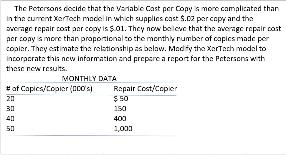 The Petersons decide that the Variable Cost per Copy is more complicated than in the current XerTech model in