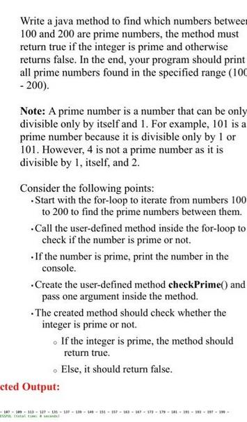Write a java method to find which numbers between 100 and 200 are prime numbers, the method must return true