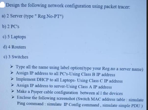 Design the following network configuration using packet tracer: a) 2 Server (type