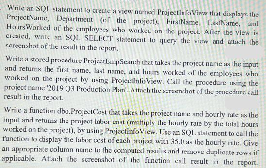 Write an SQL statement to create a view named ProjectInfoView that displays the ProjectName, Department (of