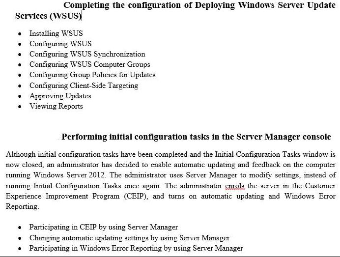 Completing the configuration of Deploying Windows Server Update Services (WSUS)  Installing WSUS  Configuring
