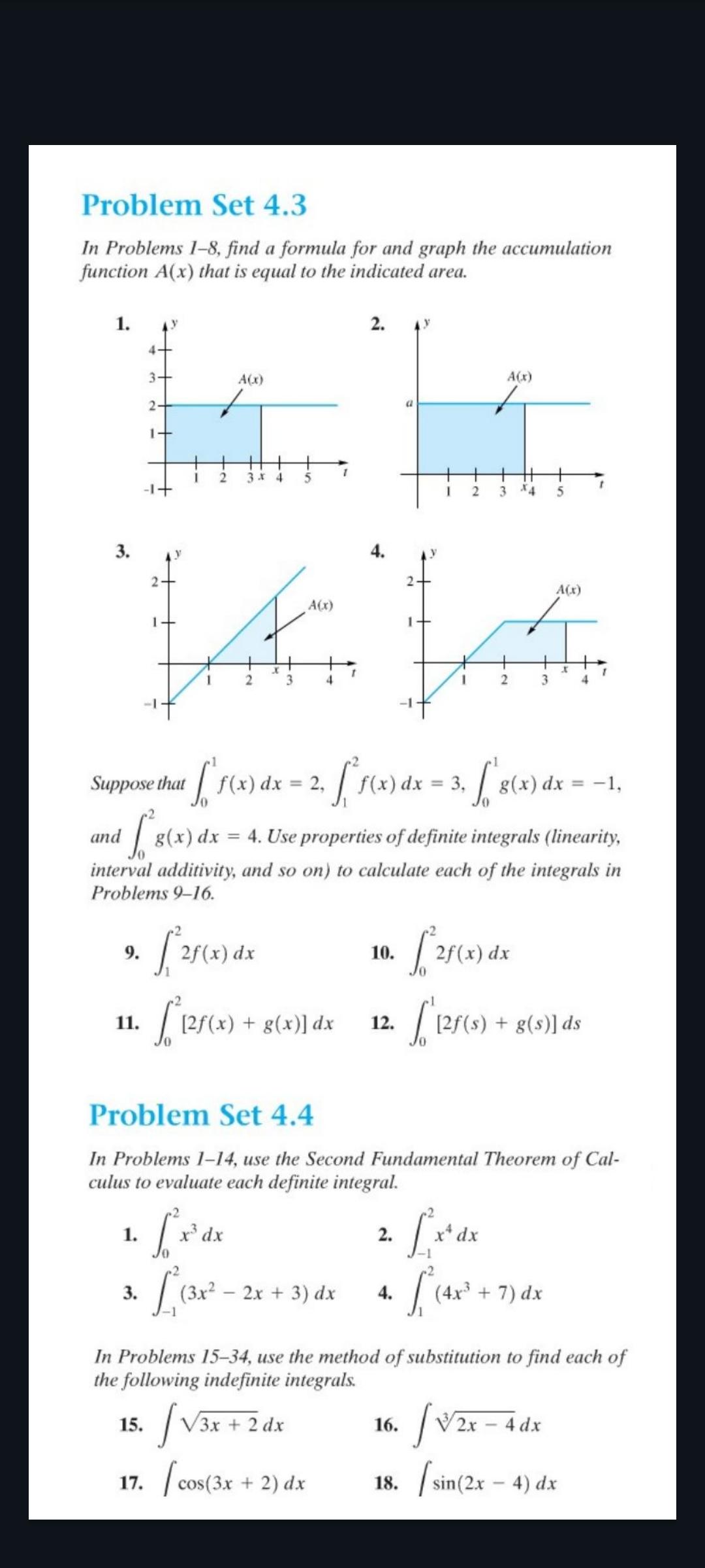 Problem Set 4.3 In Problems 1-8, find a formula for and graph the accumulation function A(x) that is equal to