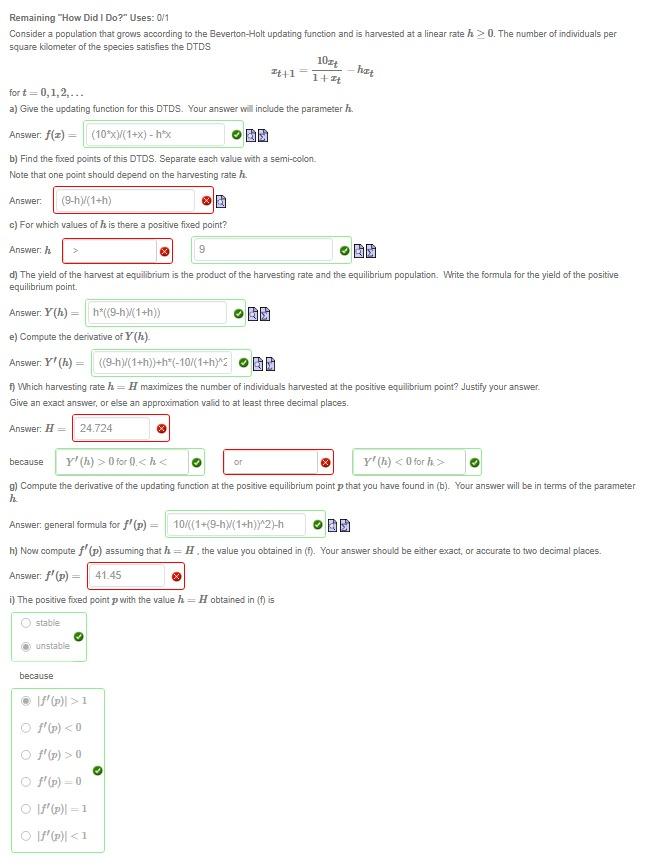 Remaining "How Did I Do?" Uses: 0/1 Consider a population that grows according to the Beverton-Holt updating