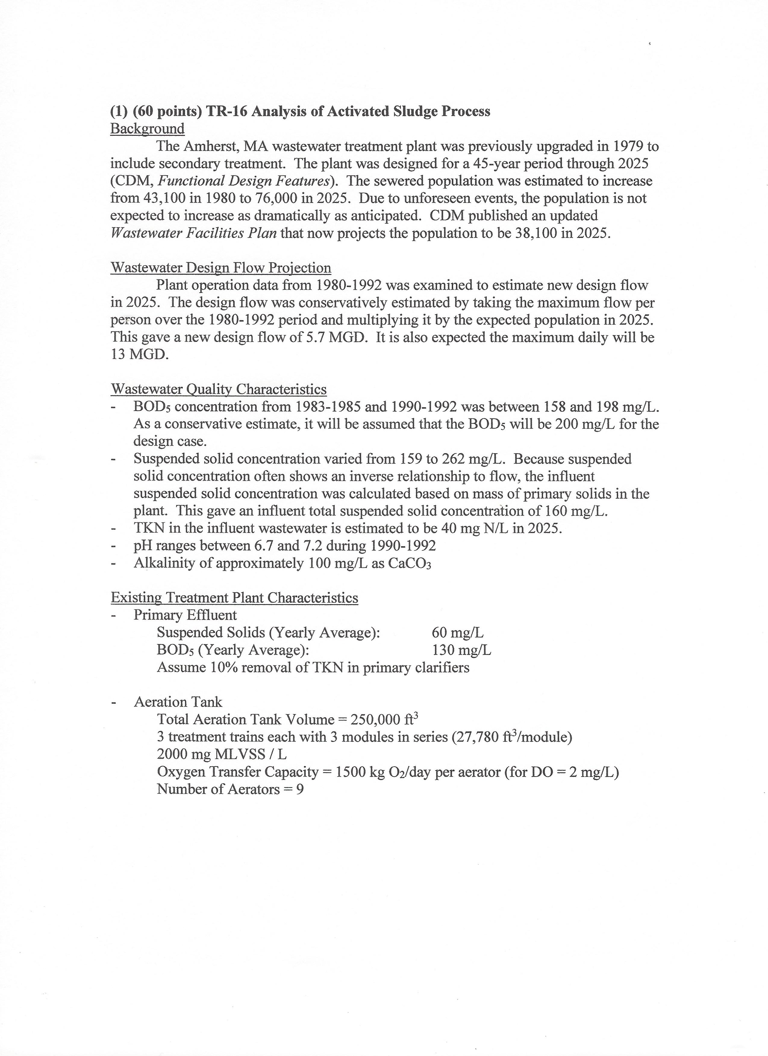 (1) (60 points) TR-16 Analysis of Activated Sludge Process Background The Amherst, MA wastewater treatment