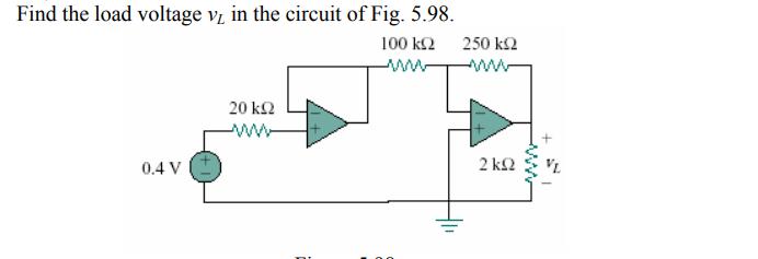 Find the load voltage vt in the circuit of Fig. 5.98. 100  04V 20  250  2