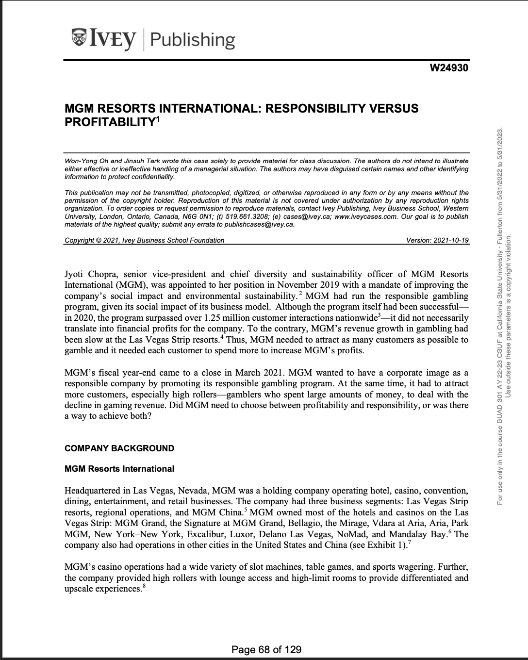 IVEY Publishing MGM RESORTS INTERNATIONAL: RESPONSIBILITY VERSUS PROFITABILITY Won-Yong Oh and Jinsuh