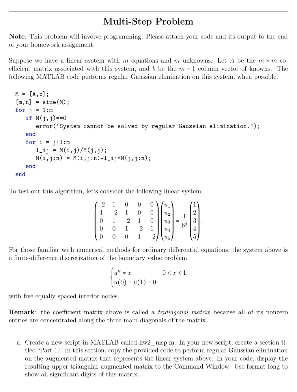 upper triangular augmented matrix obtained from Part 1. Display the resulting solution