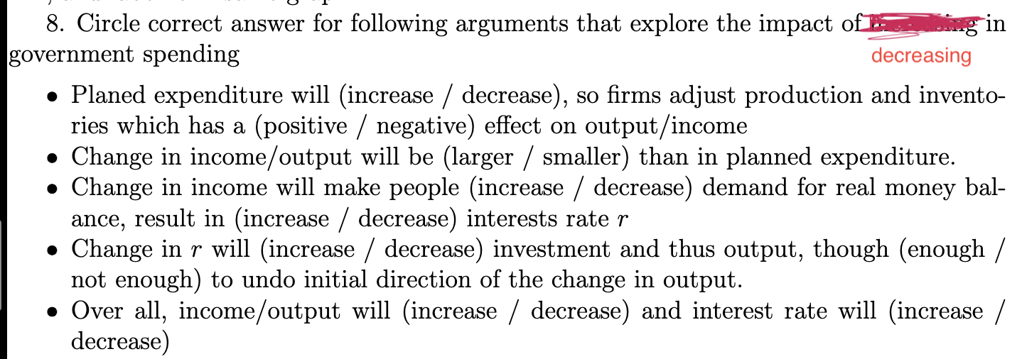 8. Circle correct answer for following arguments that explore the impact of
