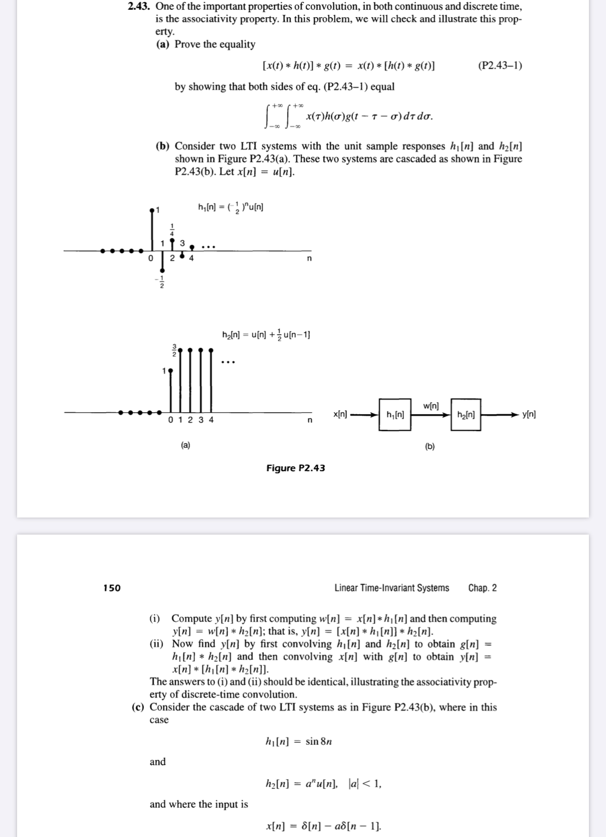150 2.43. One of the important properties of convolution, in both continuous